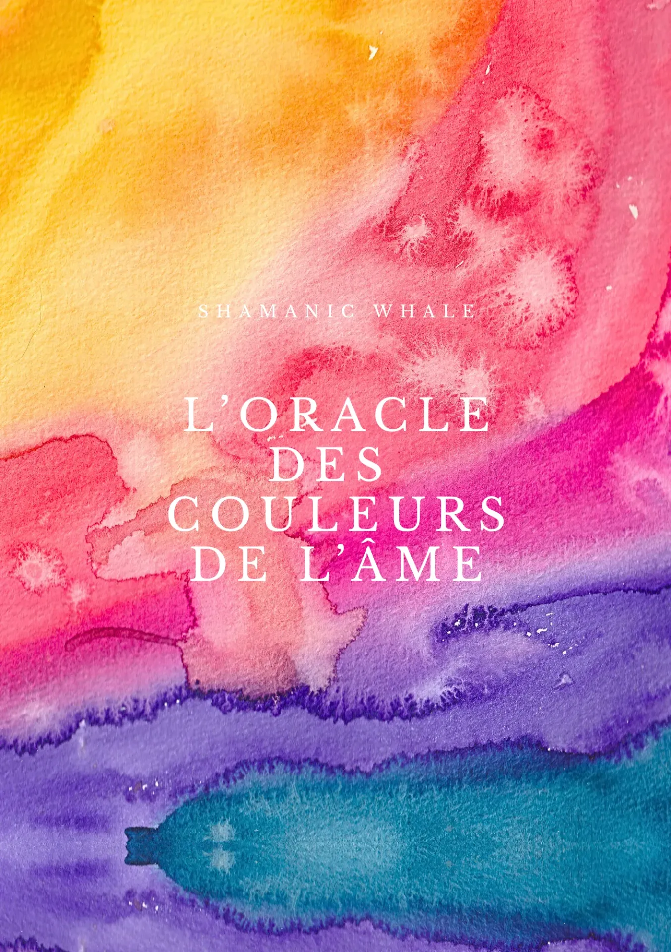 L'Oracle des Couleurs de l'Âme - Shamanic Whale
